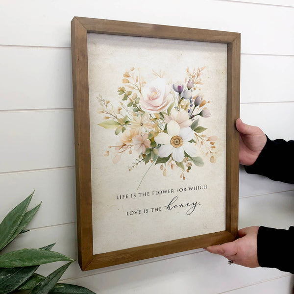 Life is the Flower - Flower Canvas Art - Wood Framed Decor