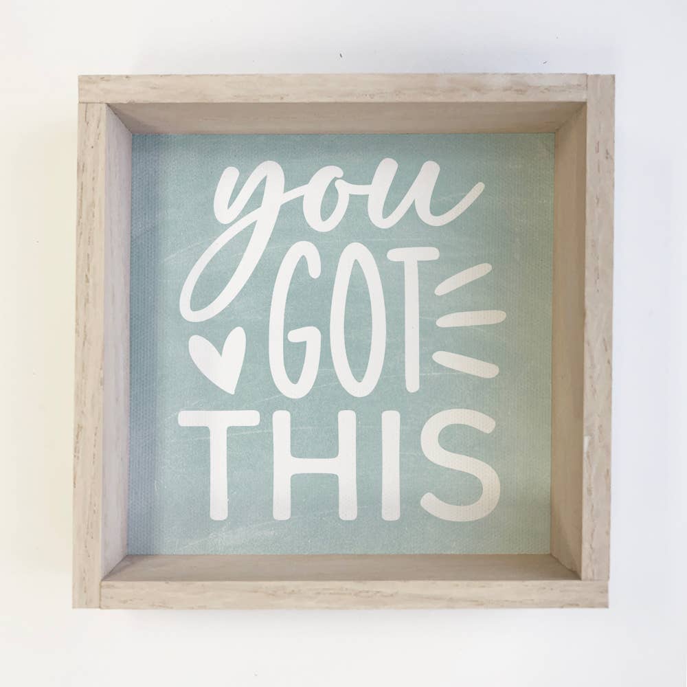 You Got This - Inspiring Word Art - Wood Framed Canvas Art