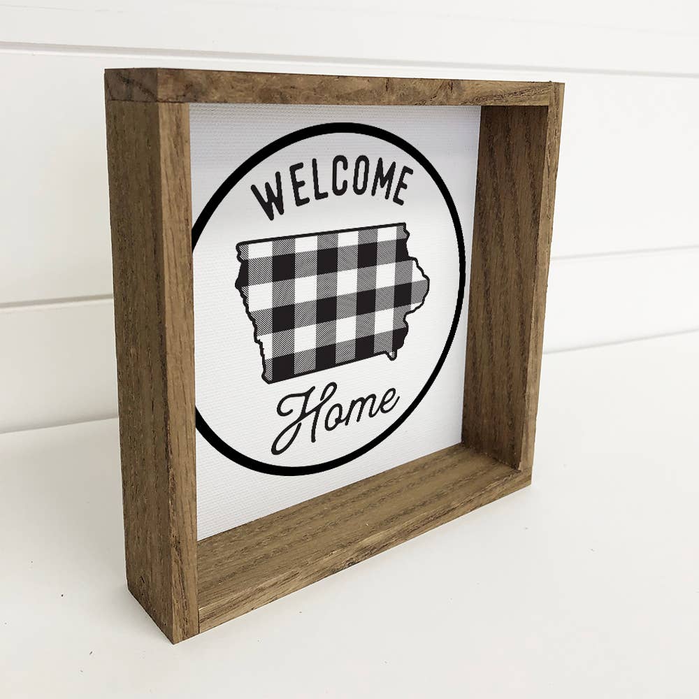 Iowa Wood Sign - Welcome Home Buffalo Plaid Farmhouse Art