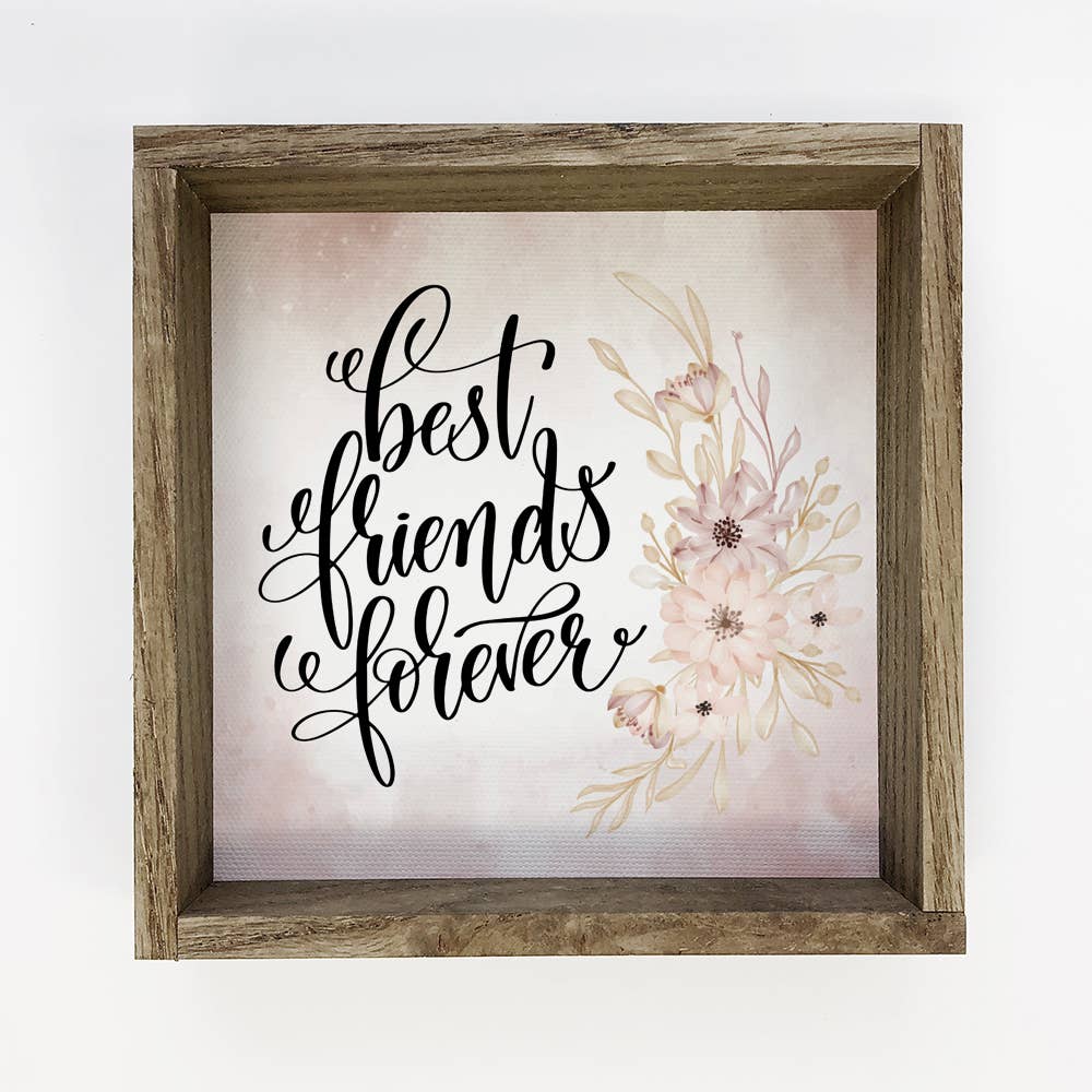 Best Friends Forever Floral Background Small Shelf Decor