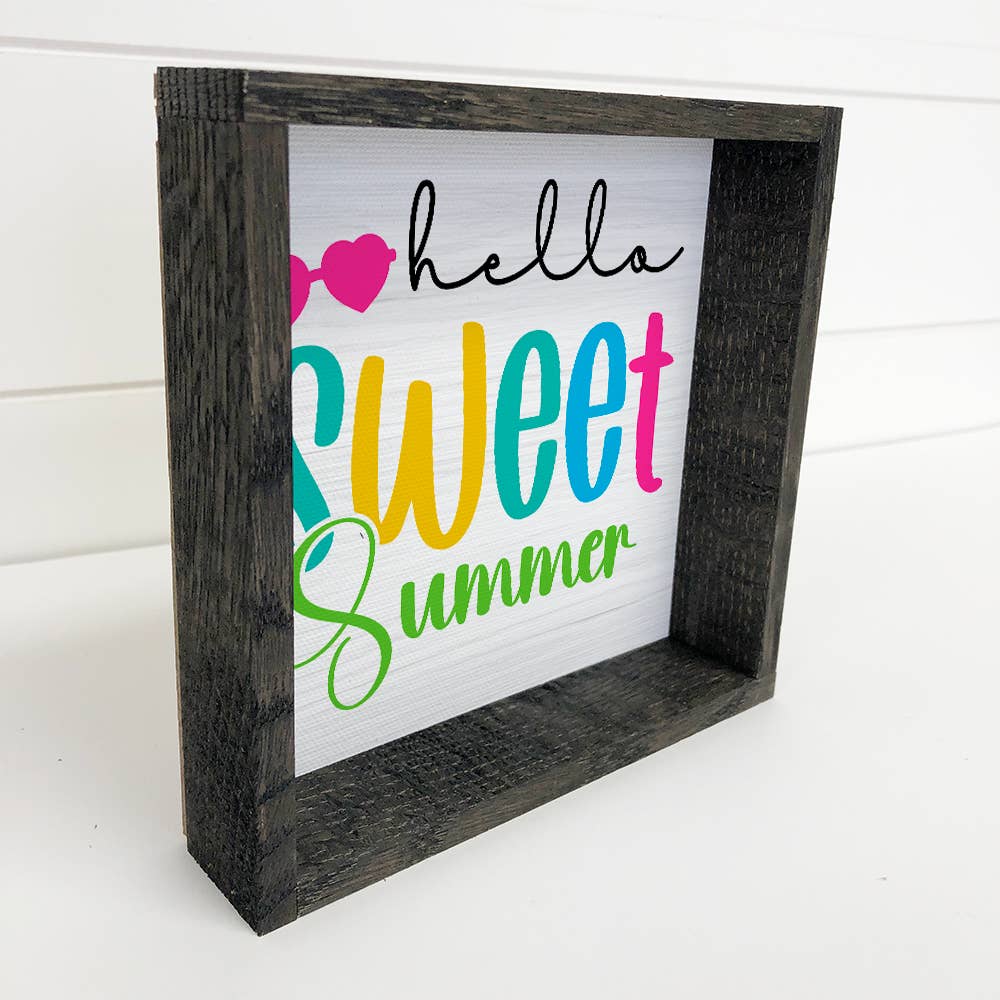 Hello Sweet Summer - Summer Canvas Sign - Wood Framed Art