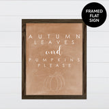 Autumn Leaves & Pumpkin Please Canvas & Wood Sign Wall Art