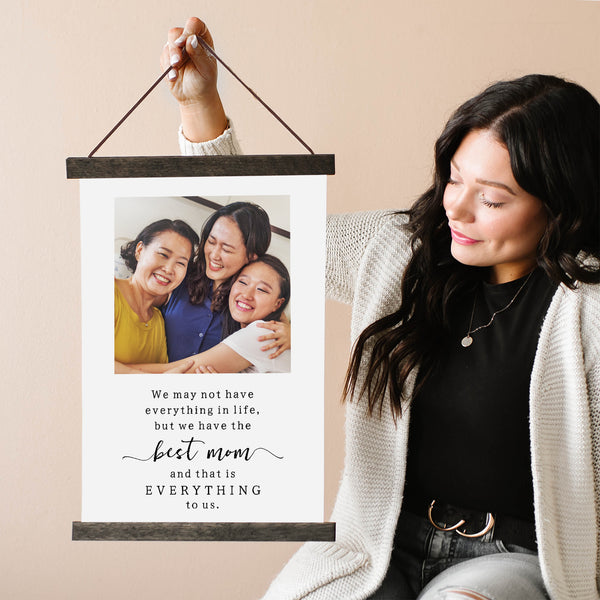 Mother's Day Gift Picture & "Everything" Quote Hanging Canvas