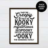 They're Creepy and They're Kooky Canvas & Wood Sign Wall Art