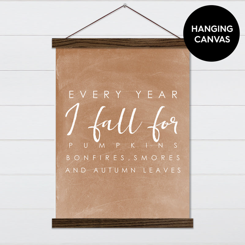 Every Year I Fall For - Canvas & Wood Sign Wall Art