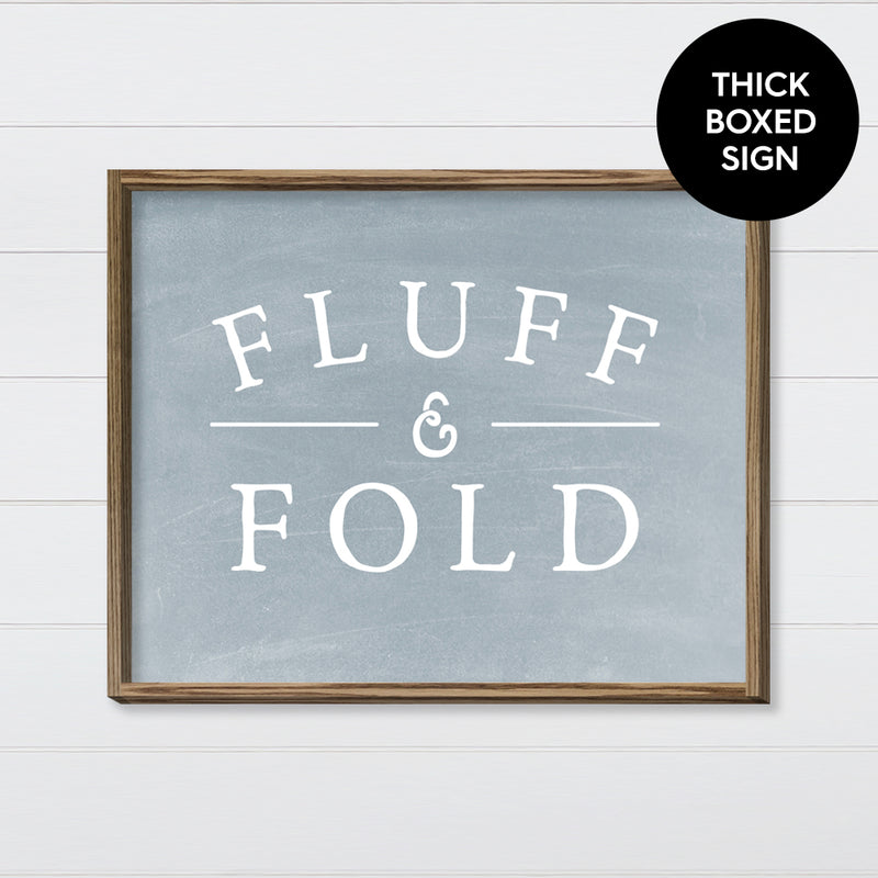 Fluff & Fold Canvas & Wood Sign Wall Art