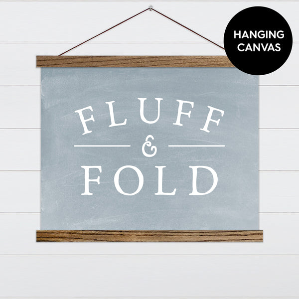 Fluff & Fold Canvas & Wood Sign Wall Art
