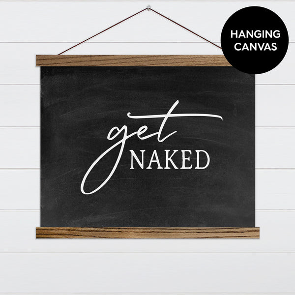 Get Naked Canvas & Wood Sign Wall Art
