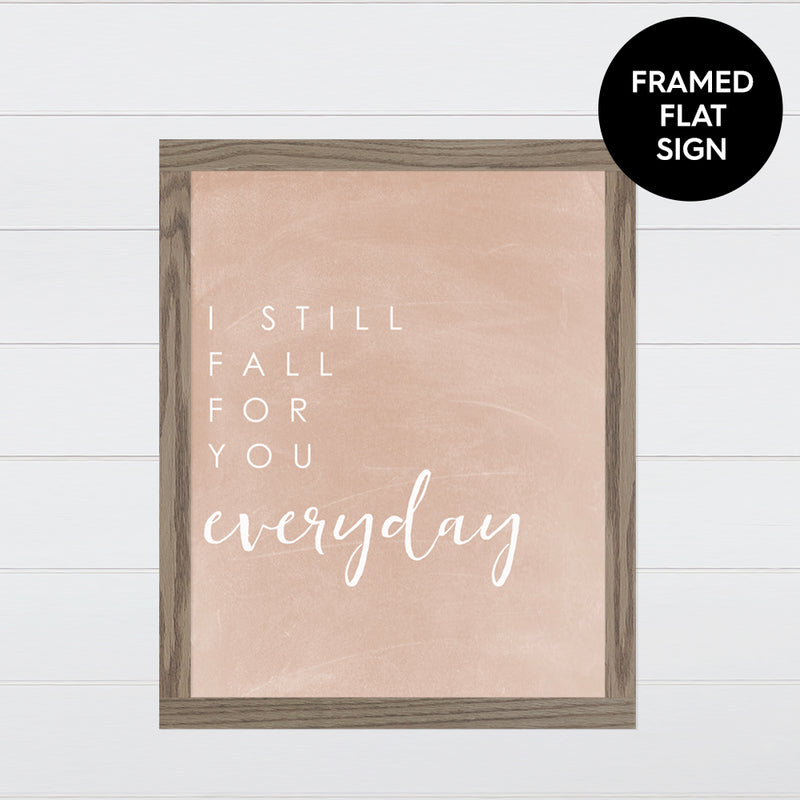 I Still Fall For You Word Wall Art - Canvas & Wood Sign Wall Art