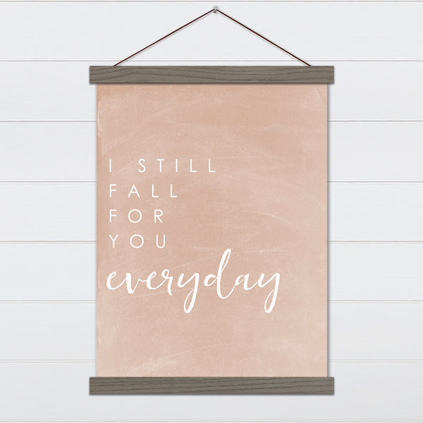 I Still Fall For You Word Wall Art - Canvas & Wood Sign Wall Art