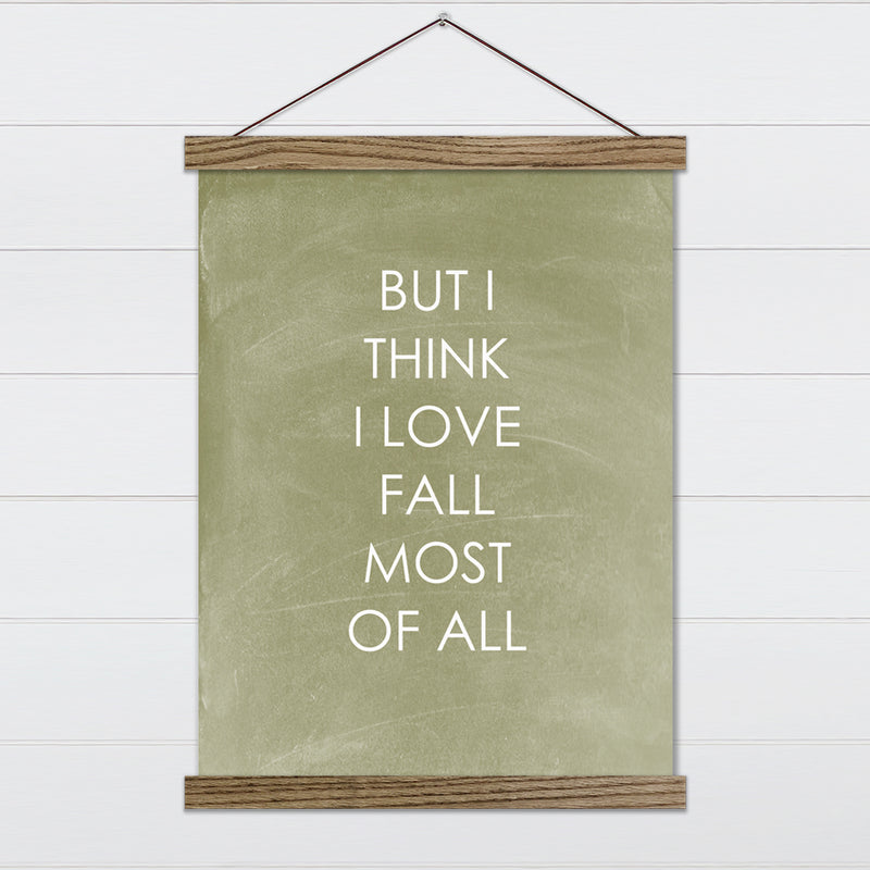 Love Fall Most - Canvas & Wood Sign Wall Art