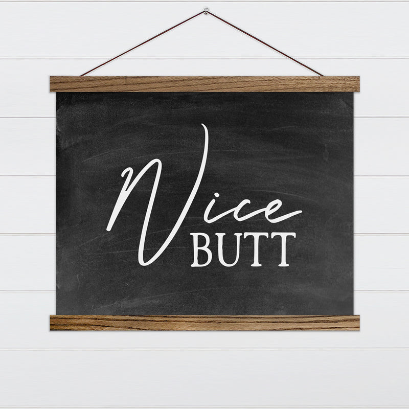 Nice Butt Canvas & Wood Sign Wall Art