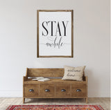 Stay Awhile Canvas & Wood Sign Wall Art
