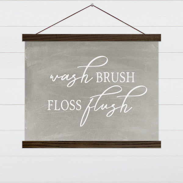 Wash Brush Floss Flush Funny Bathroom Wall Art